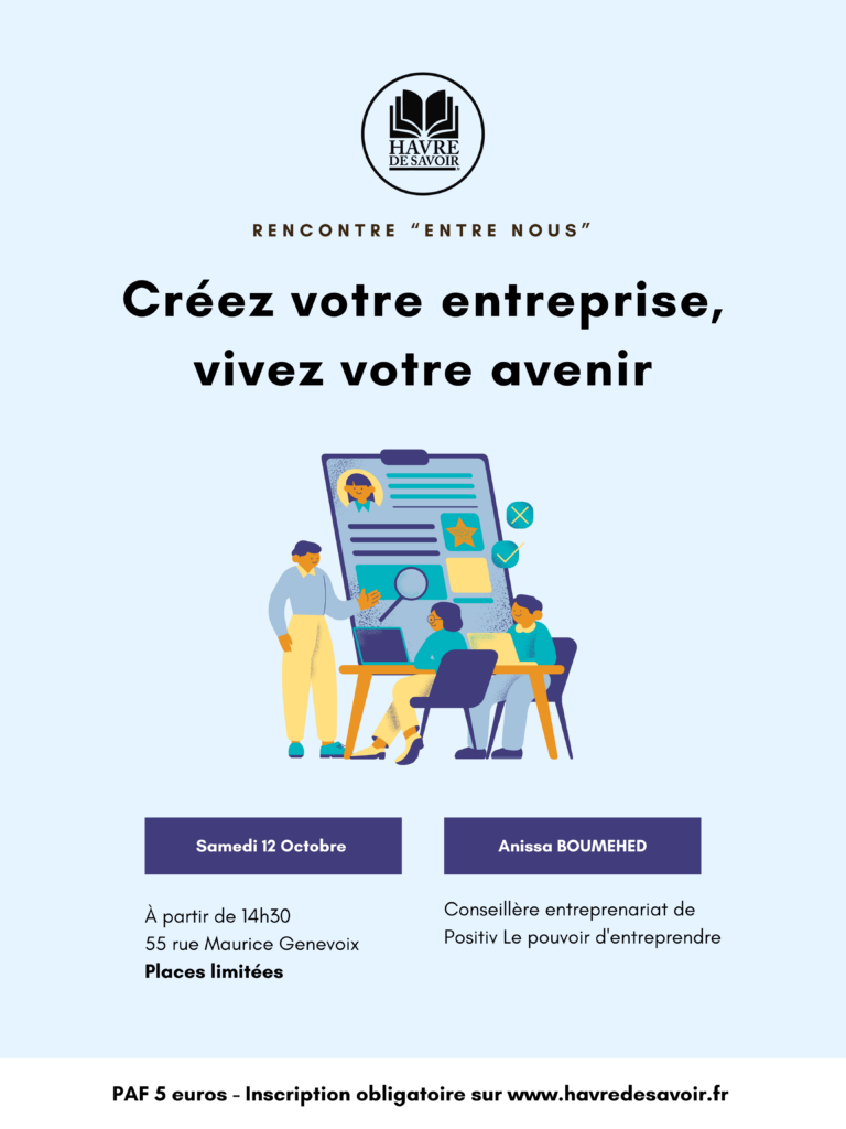 Rencontre "Entre nous" - Créez votre entreprise, vivez votre avenir